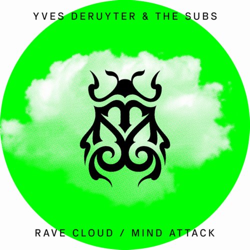 Yves Deruyter, The Subs - Rave Cloud - Mind Attack [00602438940783]